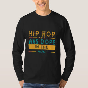 T-shirt L'Hip hop Était Dans Le Graphique De L'Humour Des