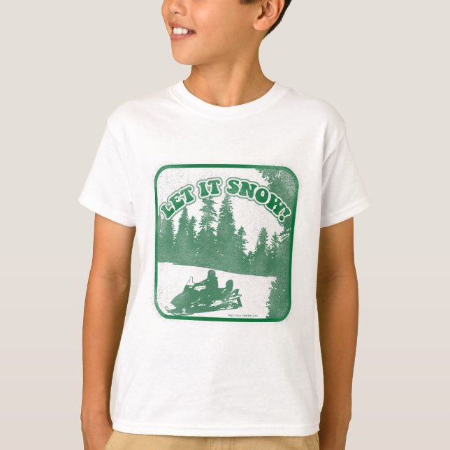 T-shirt L'hiver Laisser neiger Motoneige Slogan (Devant)