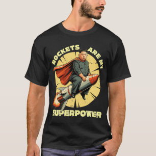T-shirt L'homme de la fusée Les fusées sont mon super pouv
