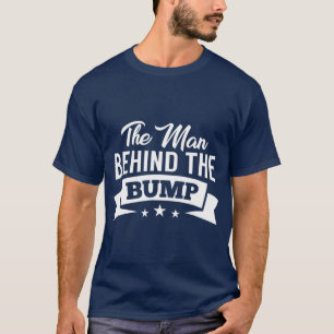 T-shirt L'homme derrière la grossesse de choc pour les ho