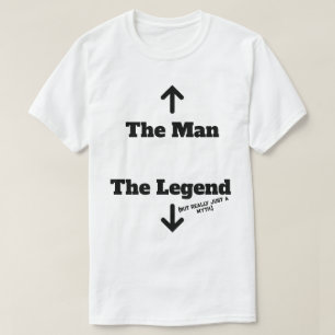 T-shirt L'Homme - La Légende (Mais En Réalité Juste Un Myt