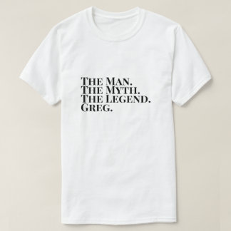 T-shirt L'Homme Le Mythe La Légende Greg