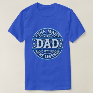 T-shirt L'Homme Le Papa Le Mythe La Légende 