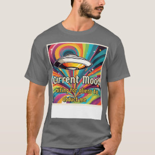 T-shirt L'humeur actuelle m'enlever Uapufo rétro vintage