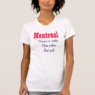T-shirt L'humour de Montréal est meilleur