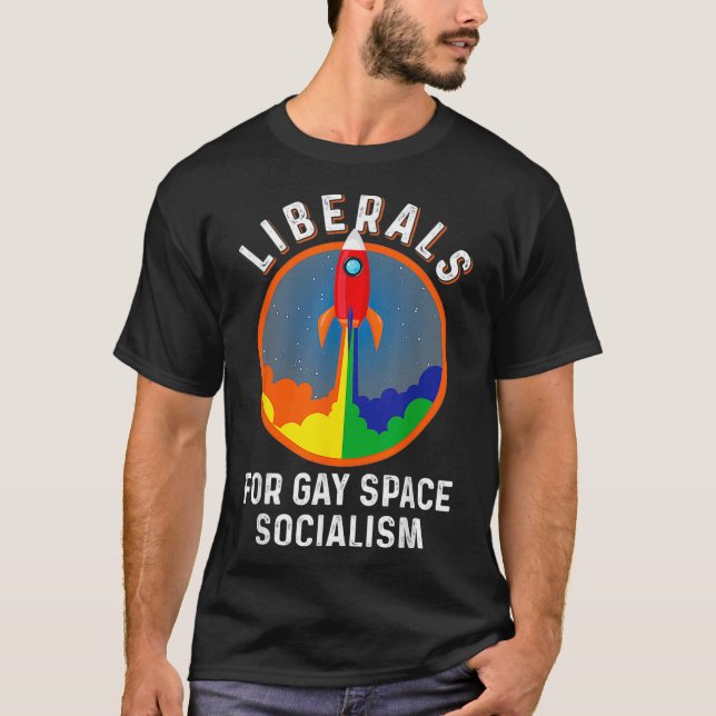 T-shirt Libéraux pour le socialisme spatial gay LGBTQ Rain (Devant)