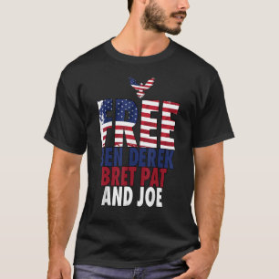 T-shirt Libérez Ben Derek Bret Pat et Joe