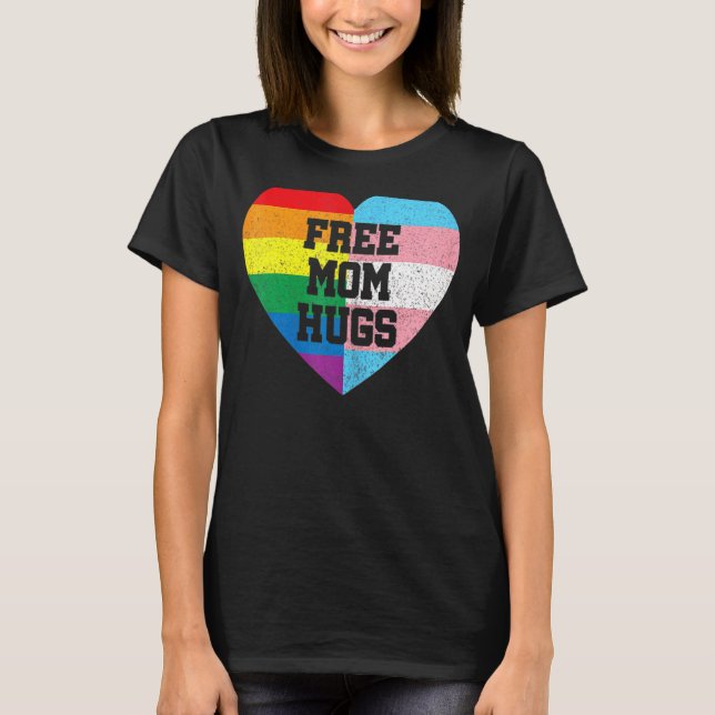 T-shirt Libérez Maman Embrasse Avec Arc En Ciel Et Drapeau (Devant)