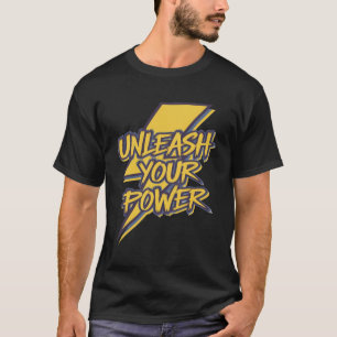 T-shirt Libérez votre boulon de foudre motivationnel de pu