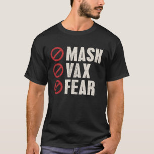 T-shirt Liberté anti-vaccin Pas de masque Cire Crainte Pas