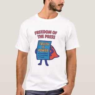 T-shirt Liberté de la presse : La vérité est le pouvoir