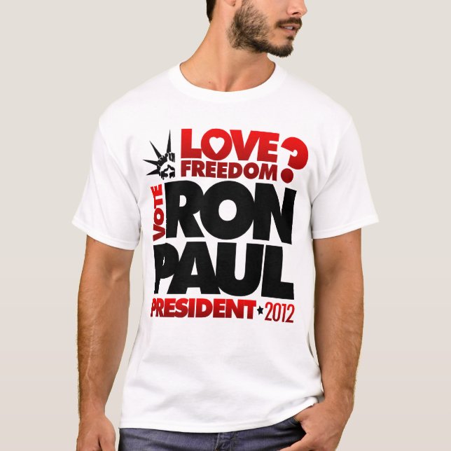 T-shirt Liberté de PRÉSIDENT 2012 amour de RON PAUL de (Devant)