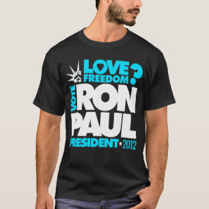 T-shirt Liberté de PRÉSIDENT 2012 amour de RON PAUL de