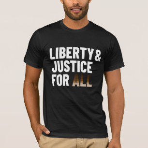 T-shirt Liberté et justice pour tous