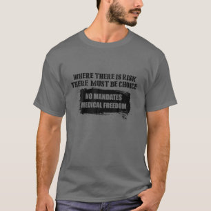 T-shirt Liberté Médicale : pas de mandat pour l'anti-vacci