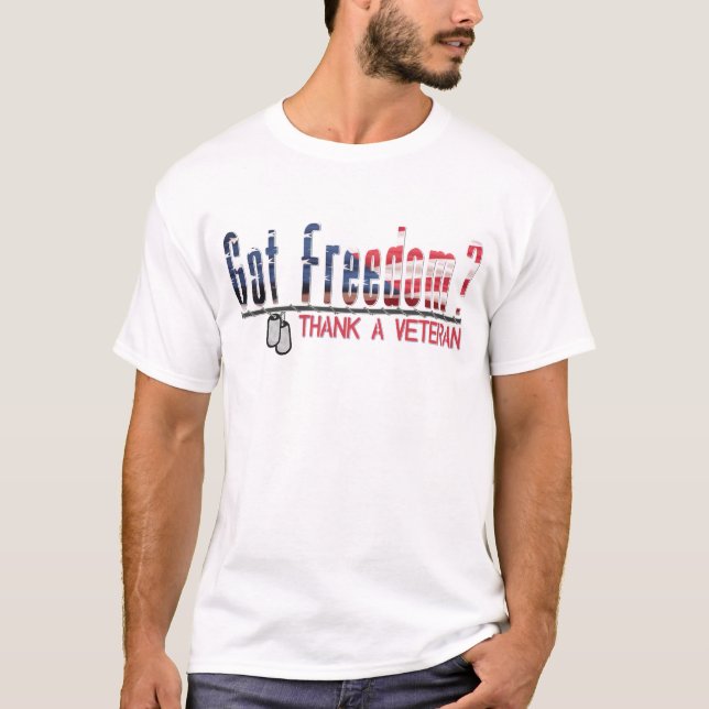 T-shirt Liberté obtenue ? Remerciez un vétéran (Devant)
