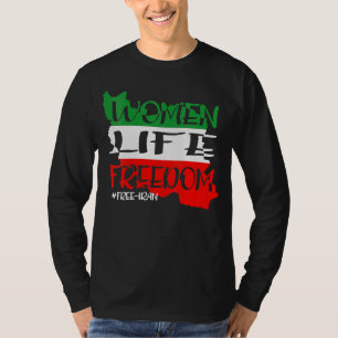 T-shirt Liberté Pour La Vie Pour Un Iran Libre