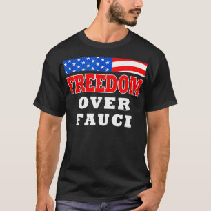 T-shirt Liberté sur Fauci Funny