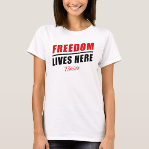 T-shirt Liberté vit ici : Conservatrice Floride USA T-Shi