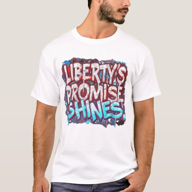 T-shirt Liberty's Promise Shines (Devant)