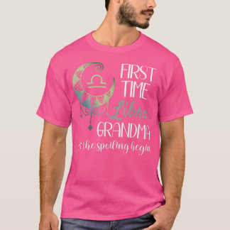 T-shirt Libra Grandma First Time Grandma Let The Spoiling
