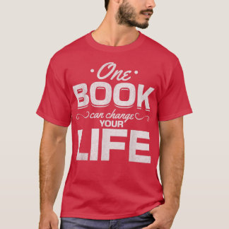 T-shirt Library Book Lover One Book Can Change Your Life R