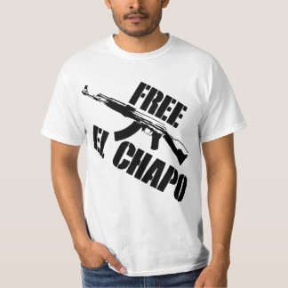 T-SHIRT LIBRE EL CHAPO !