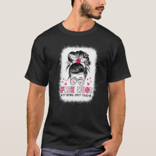 T-shirt Libre Hugs Juste Kidding Ne me touchez pas 1