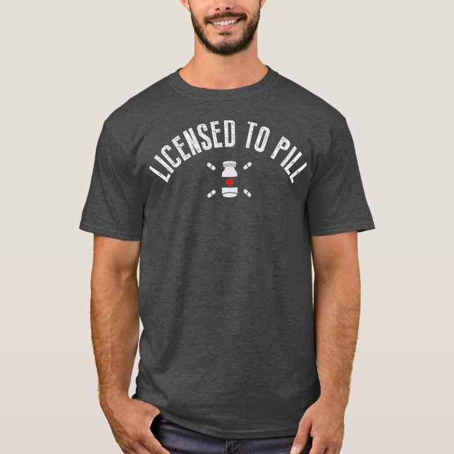 T-shirt Licence To Pill (Devant)
