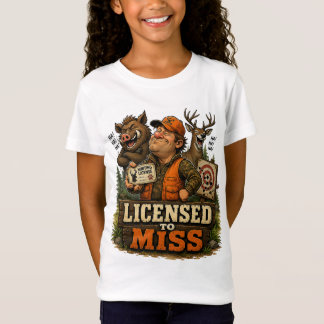 T-Shirt Licensed To Miss