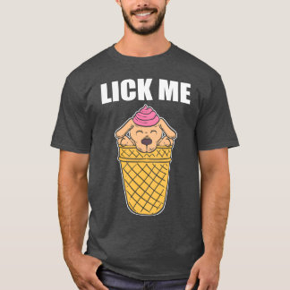 T-shirt Lick Me Animal Attendees Gift family