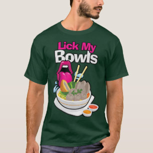 T-shirt Lick My Bowls Cuisine Chef Cuisine Restauration