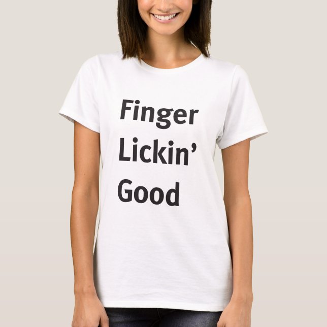 T-shirt Lickin de doigt bon (Devant)