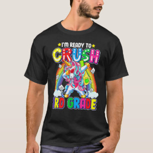 T-shirt Licorne Dabbing Je Suis Prêt À Ecraser 3e Année Re