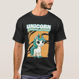 T-shirt Licorne laissez votre corne montrer la voie Licorn