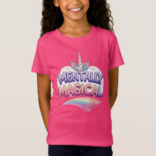 T-shirt Licorne "Mentalement Magique"
