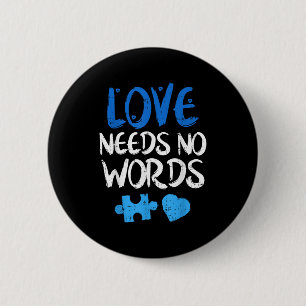 T-Shirt „Liebe braucht keine Worte“ Autismus-Bewus Button