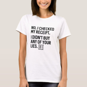T-shirt Lies de réception 1A vérifiées