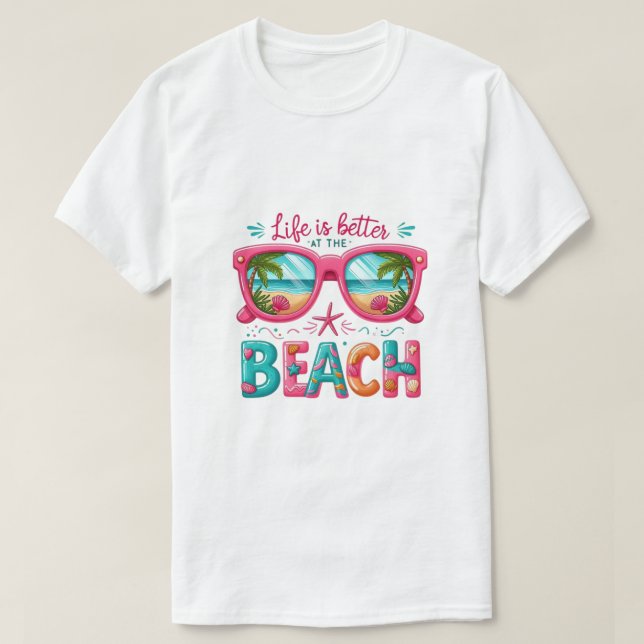 T-shirt Life Better Beach  (Design devant)