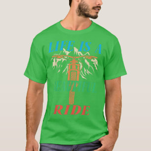 T-shirt Life is a Beautiful Ride Biker Cycle 1006