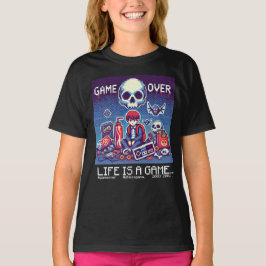 T-shirt Life Is A Game... : Game Over (fille gamer gamer g