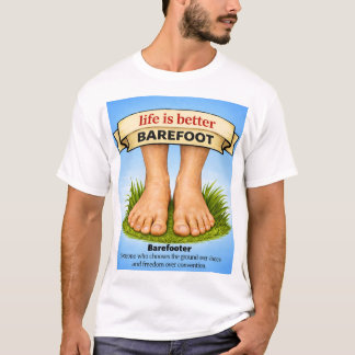 T-shirt Life is better barefoot