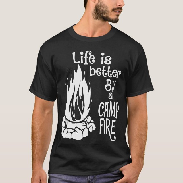 T-shirt Life Is Better By A Camp Fire boy (Devant)
