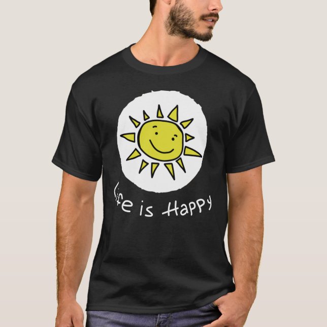 T-shirt Life Is Happy - Dennis - It&x27;s Always Sunny In  (Devant)