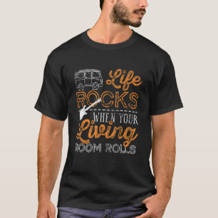 T-shirt Life Rocks Quand Votre Séjour Roule Vintage Pré