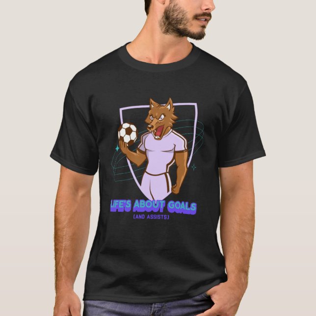 T-shirt Life s About Goals & Assists  Soccer  Football  2 (Devant)