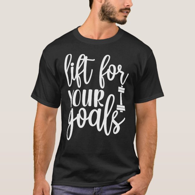 T-shirt Lift Pour Vos Objectifs (Devant)
