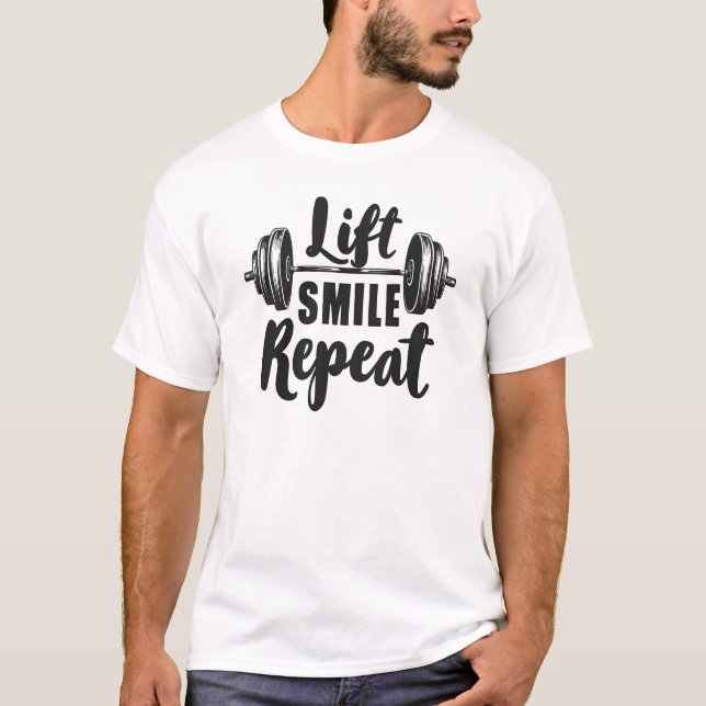 T-shirt Lift Smile Repeat Gym Motivation Weightlifting Str (Devant)