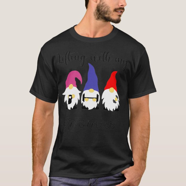 T-shirt Lifting with my Gnomies workout gnomes  (Devant)
