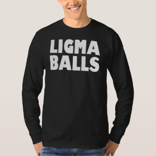 T-shirt Ligma Balls Funny Meme